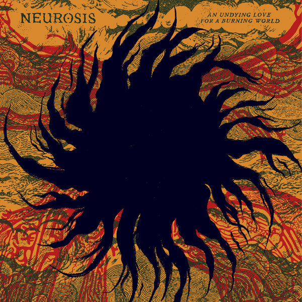 NEUROSIS. An Undying Love For A Burning World 2LP Gtfold - (Marbled Tigers Eye colour) (PRE-ORDER)
