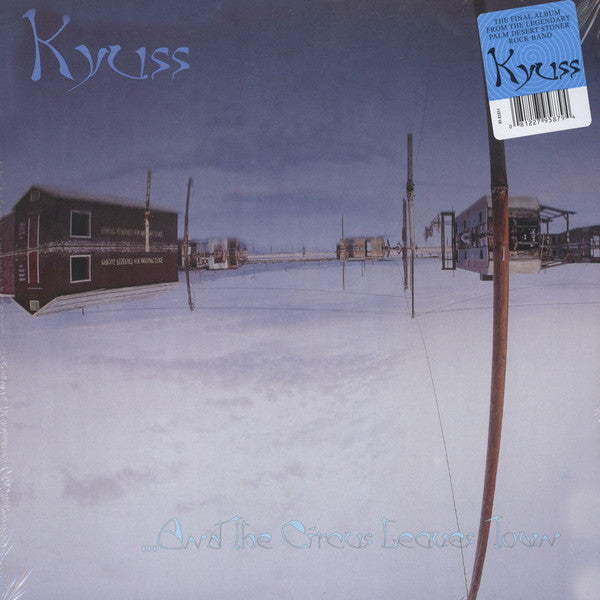 KYUSS. ...And The Circus Leaves Town LP