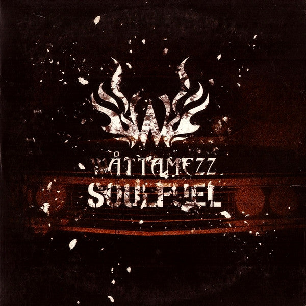 WÅTTAMEZZ. Soulfuel (CD)
