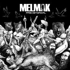 MELMAK. Prehistorical (CD Dig)