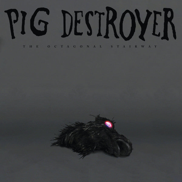PIG DESTROYER. The Octagonal Stairway LP