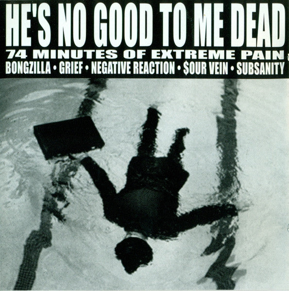 V/A. He's No Good To Me Dead CD
