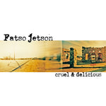 FATSO JETSON. Cruel & Delicious LP