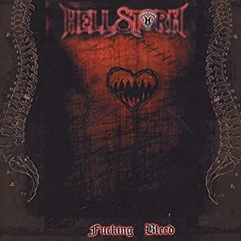 HELLSTORM. Fucking Bleed (CD)