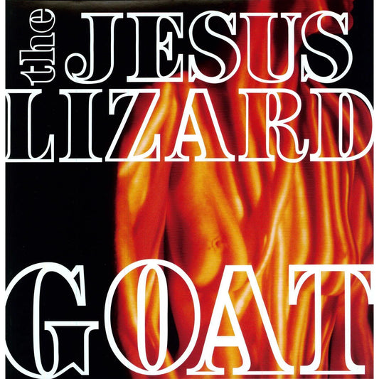 JESUS LIZARD, THE - Goat LP