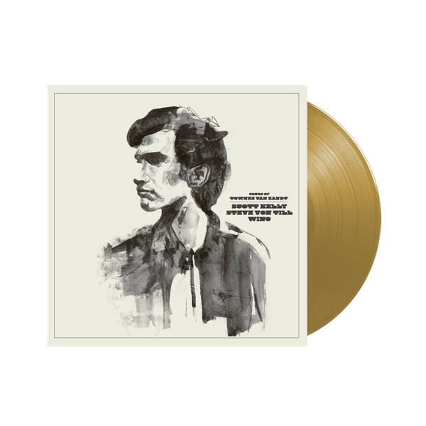 SCOTT KELLY, STEVE VON TILL & WINO. Songs Of Townes Van Zandt LP. Vol I (Gold)