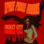 SPACE PROBE TAURUS. Insect City 7"EP