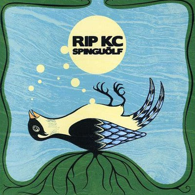 RIP KC. Spinguölf CD