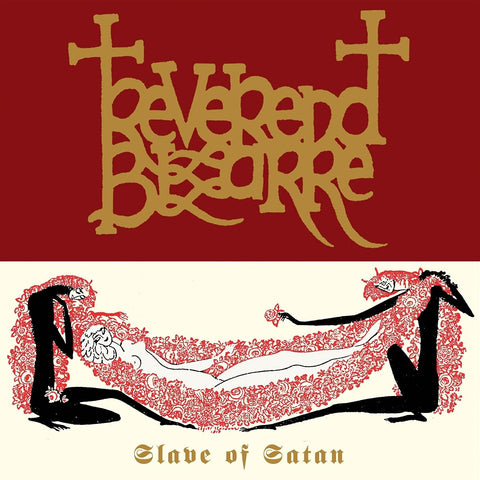 REVEREND BIZARRE. Slave Of Satan (Black) 12´´ Single