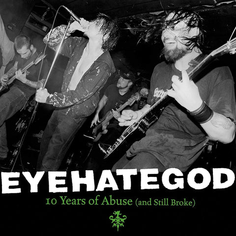 EYEHATEGOD. 10 Years Of Abuse (And Still Broke) LP Gtfold Marble Vinyl