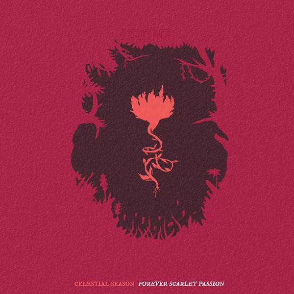 CELESTIAL SEASON. Forevern Scarlet Passion LP