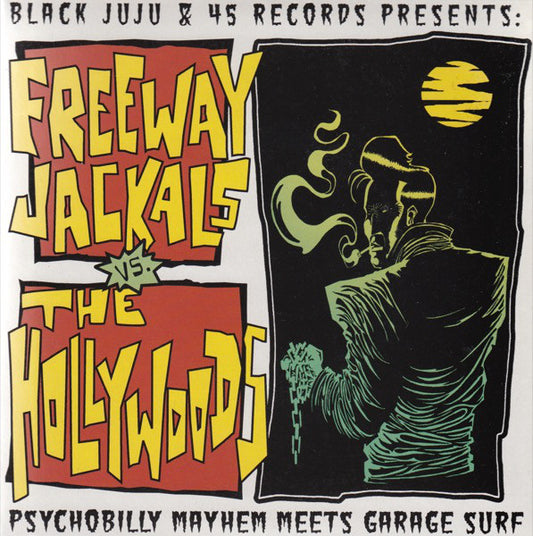 FREEWAY JACKALS VS THE HOLLYWOODS. Psychobilly Mayhem Meets Garage Surf 7" EP