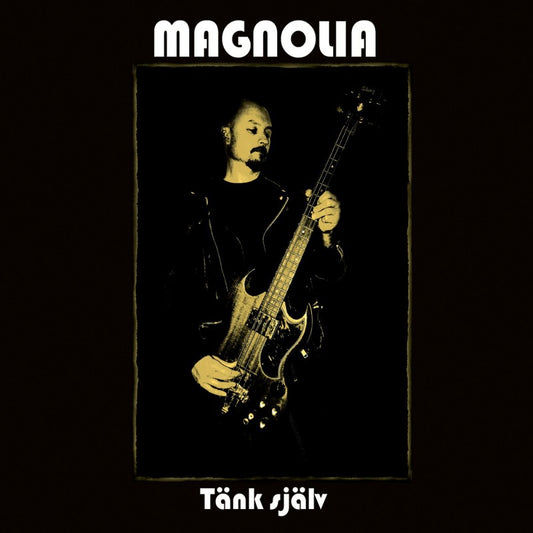 MAGNOLIA. Tänk Själv (CD Dig)