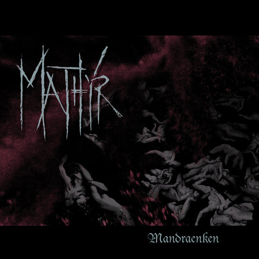 MATHYR. Mandraenken CD