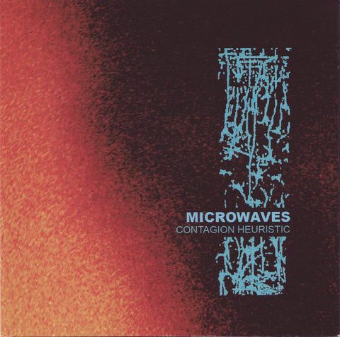 MICROWAVES. Contagion Heuristic CD