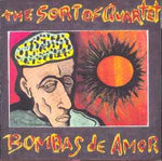 THE SORT OF QUARTET. Bombas De Amor CD