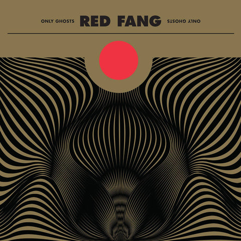 RED FANG. Only Ghosts LP
