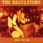 THE REGULATORS. Above the Law CD