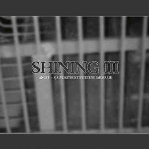 SHINING. III Angst CD