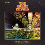 THE GREAT BEYOND. A Better Place LP (Yellow)