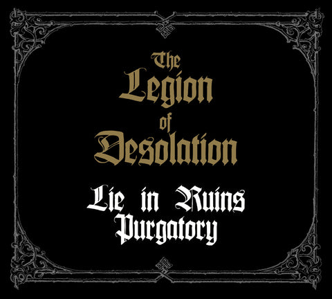 LIE IN RUINS/PURGATORY. The Legion Of Desolation Split CD