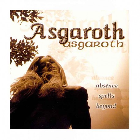 ASGAROTH. Absence spells beyond + Trapped in the depths of eve CD