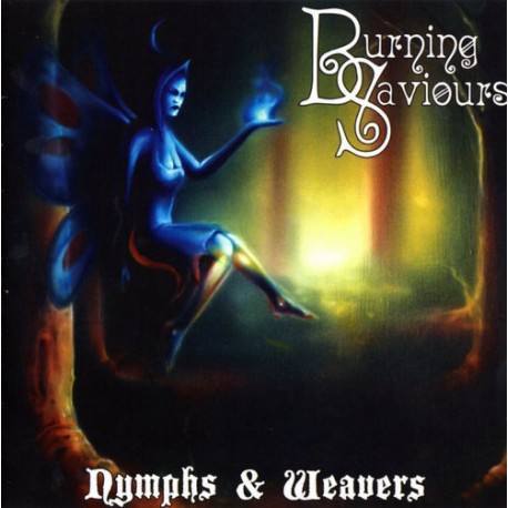 BURNING SAVIOURS. Nymps & Weavers CD